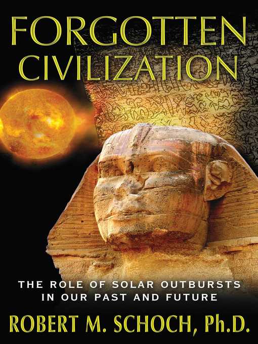 Title details for Forgotten Civilization by Robert M. Schoch - Available